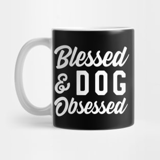 Blessed Dog Obsessed Mug